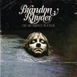 Head Above Water Lyrics Brandon Rhyder