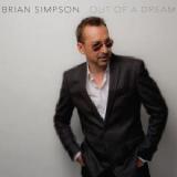 Out Of A Dream Lyrics Brian Simpson