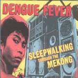 Miscellaneous Lyrics Dengue Fever