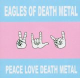 Miscellaneous Lyrics Eagles Of Death Metal