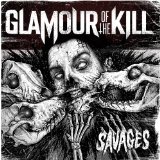Savages Lyrics Glamour Of The Kill