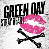 Stray Heart (Single) Lyrics Green Day