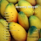 Mangoes, Musical Shorts, Vol. 1 Lyrics Jeremy Moyer