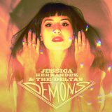Demons EP Lyrics Jessica Hernandez And The Deltas