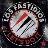 Let’s Do It Lyrics Los Fastidios