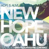 Hope is Alive Lyrics New Hope O'Ahu