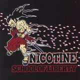 School Of Liberty Lyrics Nicotine