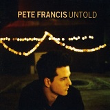 Untold Lyrics Pete Francis