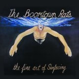 The Fine Art Of Surfacing Lyrics The Boomtown Rats