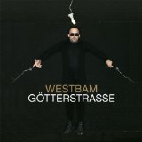 Goetterstrasse Lyrics Westbam