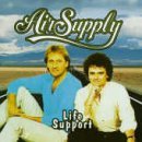 Life Support Lyrics Air Supply