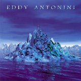When Water Became Ice Lyrics Eddy Antonini