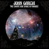 The Coyote Who Skoke In Tounges Lyrics John Garcia
