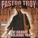 Ready For War Lyrics Pastor Troy