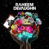 A Place Called Love Land Lyrics Raheem DeVaughn
