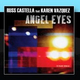 Angel Eyes (CD Maxi) Lyrics Russ Castella