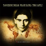 Franz Kafka – The Castle Lyrics Tangerine Dream