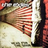 Head For The Door Lyrics The Exies