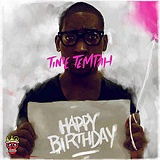 Happy Birthday (Mixtape) Lyrics Tinie Tempah