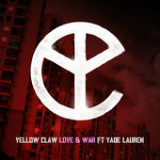 Love & War (Single) Lyrics Yellow Claw