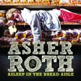 Asleep In The Bread Aisle Lyrics Asher Roth