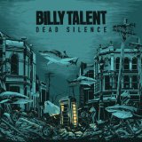Dead Silence Lyrics Billy Talent