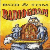 Radiogram Lyrics Bob & Tom