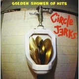 Golden Shower Of Hits Lyrics Circle Jerks