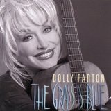 Grass Is Blue Lyrics Dolly Parton