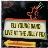 Live At The Jolly Fox Lyrics Eli Young Band