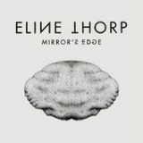 Mirror's Edge Lyrics Eline Thorp