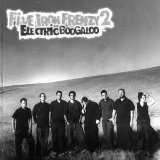 Electric Boogaloo Lyrics FIVE IRON FRENZY