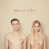 Summer of Lust Lyrics Library Voices