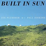Built in Sun Lyrics Pall Jenkins