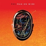 Man On Wire Lyrics PNC