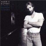 Street Corner Heroes Lyrics Robbie Dupree