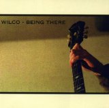 Being There Lyrics Wilco
