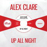 Up All Night (Single) Lyrics Alex Clare