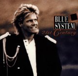 21st Century Lyrics Blue System