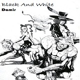 Black And White Lyrics Damir
