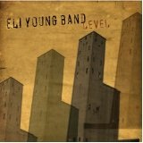 Level Lyrics Eli Young Band