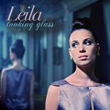 Looking Glass Lyrics Leila
