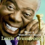 What A Wonderful World Lyrics Louis Armstrong