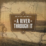 A River Through It Lyrics Matt Stell