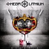 Kinetik Lyrics Omega Lithium
