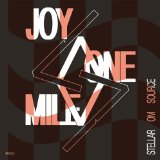 Joy One Mile Lyrics Stellar OM Source