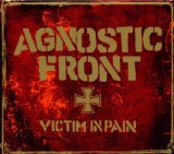 Victim In Pain Lyrics Agnostic Front