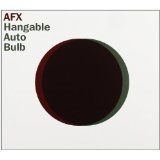 Hangable Auto Bulb  Lyrics Aphex Twin