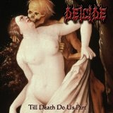 Till Death Do Us Part Lyrics Deicide