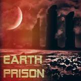 Earth Prison Lyrics Earth Prison